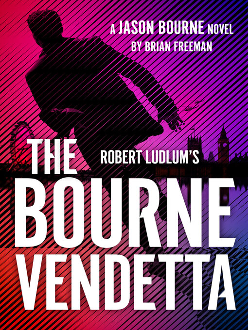 Title details for The Bourne Vendetta by Brian Freeman - Available